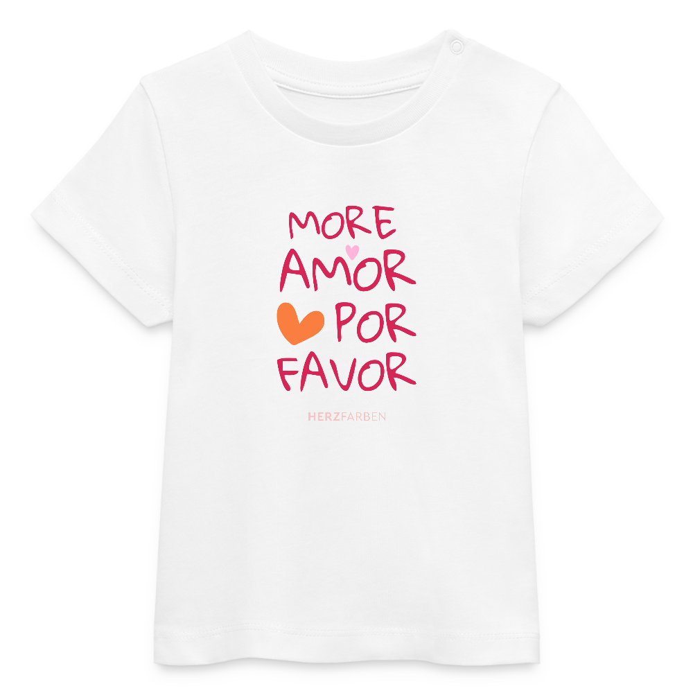 More Amor Por Favor Bio Baby Shirt – Liebevolles Statement-Shirt aus 100% Bio-Baumwolle - Weiß