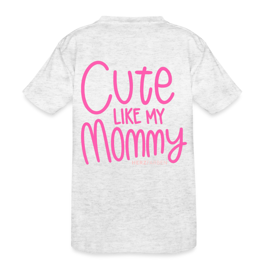Cute Like My Mommy Kinder T-Shirt - Weiß meliert