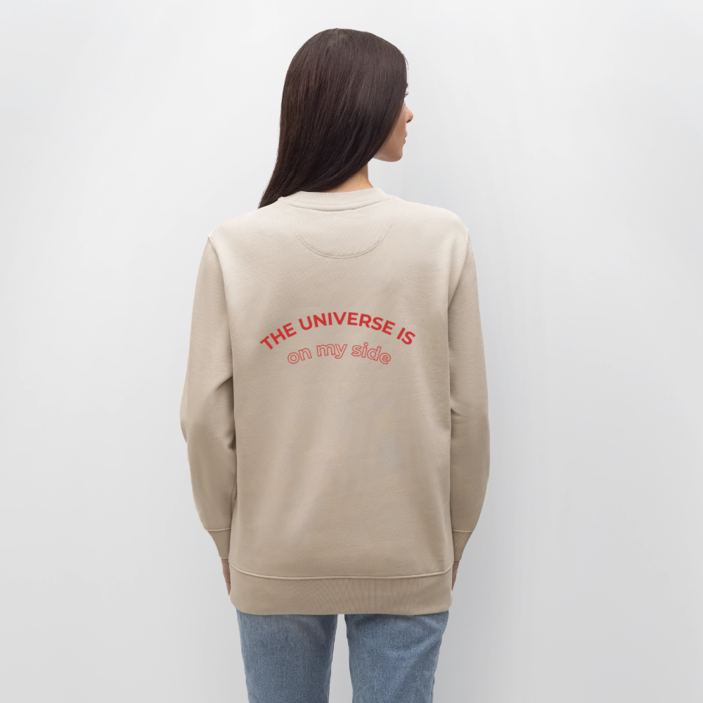 Bio Damen Sweatshirt „The Universe is on my side“ – Spiritueller Pullover aus 100% Bio-Baumwolle - Beige