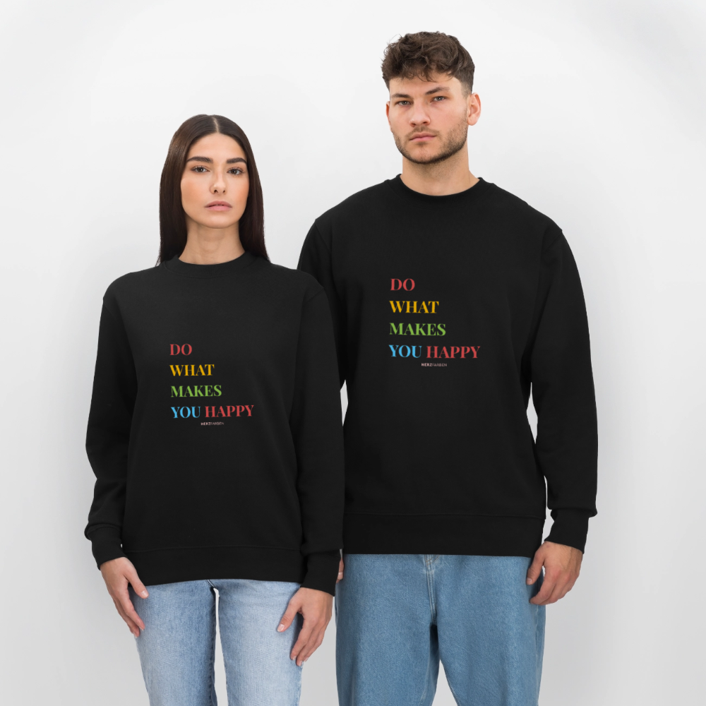Bio Damen Sweatshirt „Do what makes you happy“ – Bunter Motivations-Pullover aus 100% Bio-Baumwolle - Schwarz