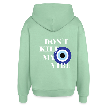 Don’t Kill My Vibe Hoodie – Damen Hoodie mit Nazar-Auge & Statement-Print - Nebeljade