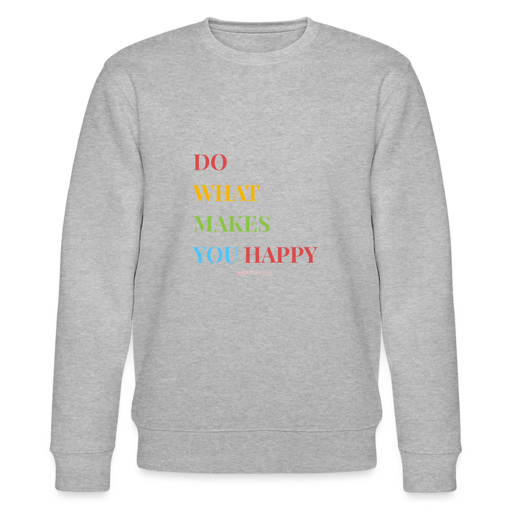 Bio Damen Sweatshirt „Do what makes you happy“ – Bunter Motivations-Pullover aus 100% Bio-Baumwolle - Grau meliert