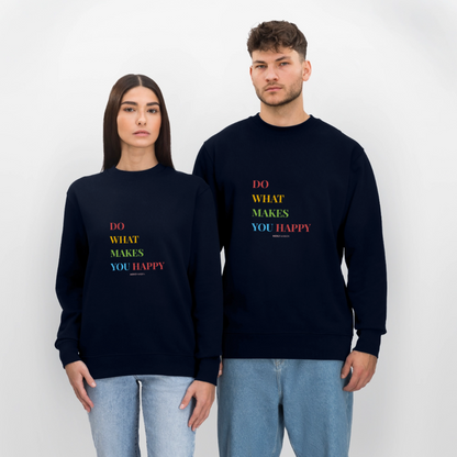 Bio Damen Sweatshirt „Do what makes you happy“ – Bunter Motivations-Pullover aus 100% Bio-Baumwolle - Navy