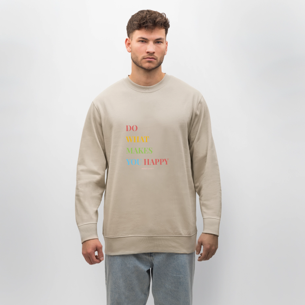 Bio Damen Sweatshirt „Do what makes you happy“ – Bunter Motivations-Pullover aus 100% Bio-Baumwolle - Beige