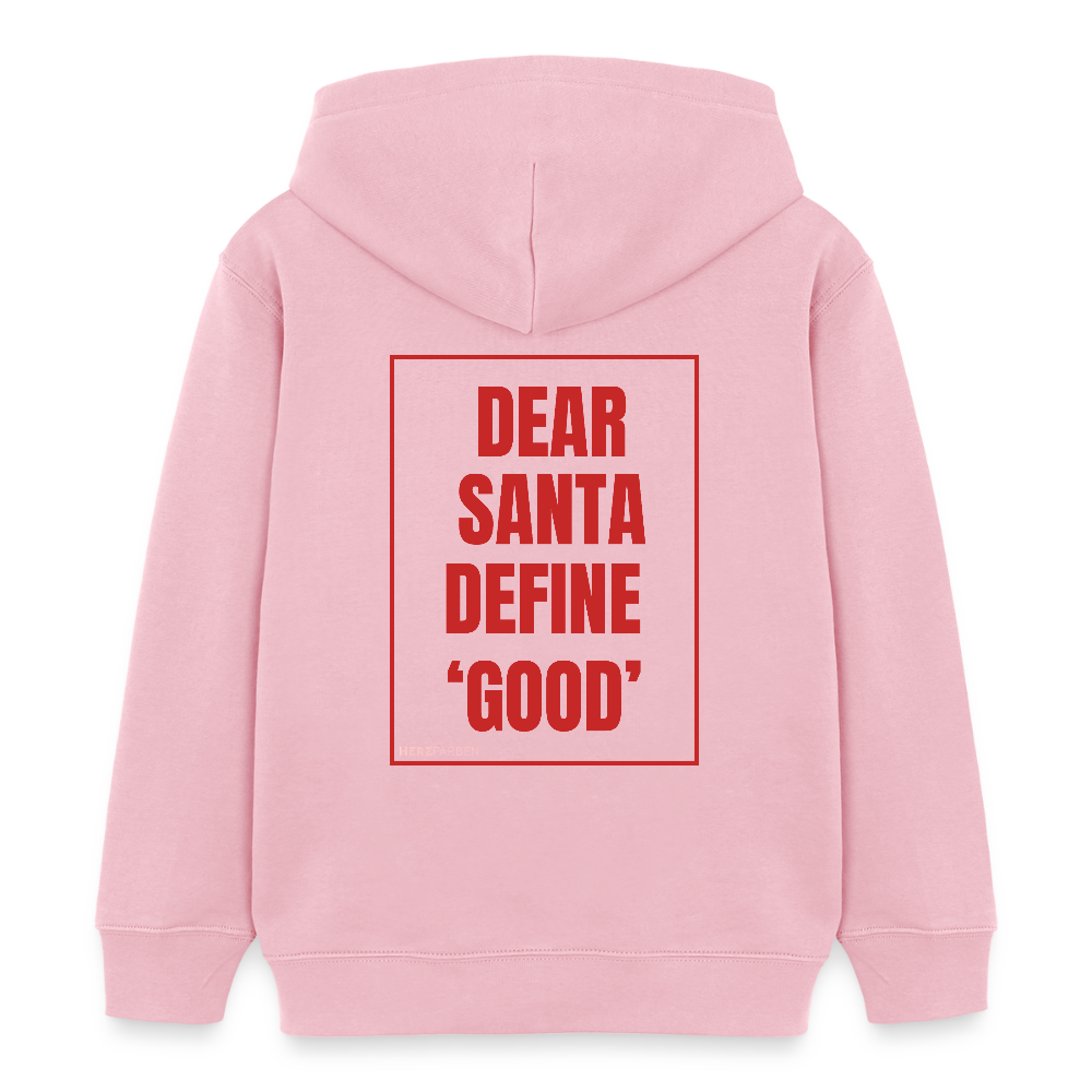 Kinder Hoodie „Dear Santa Define ‘Good’“ – aus 100 % Bio-Baumwolle | 3 - 8 Jahre - Hellrosa