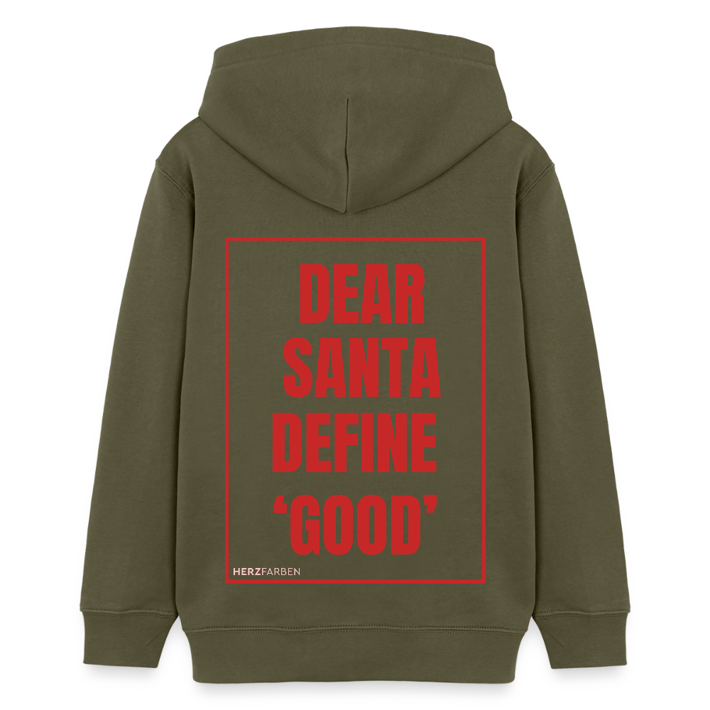 Kinder Hoodie „Dear Santa Define ‘Good’“ – aus 100 % Bio-Baumwolle | 9 - 13 Jahre - Khaki
