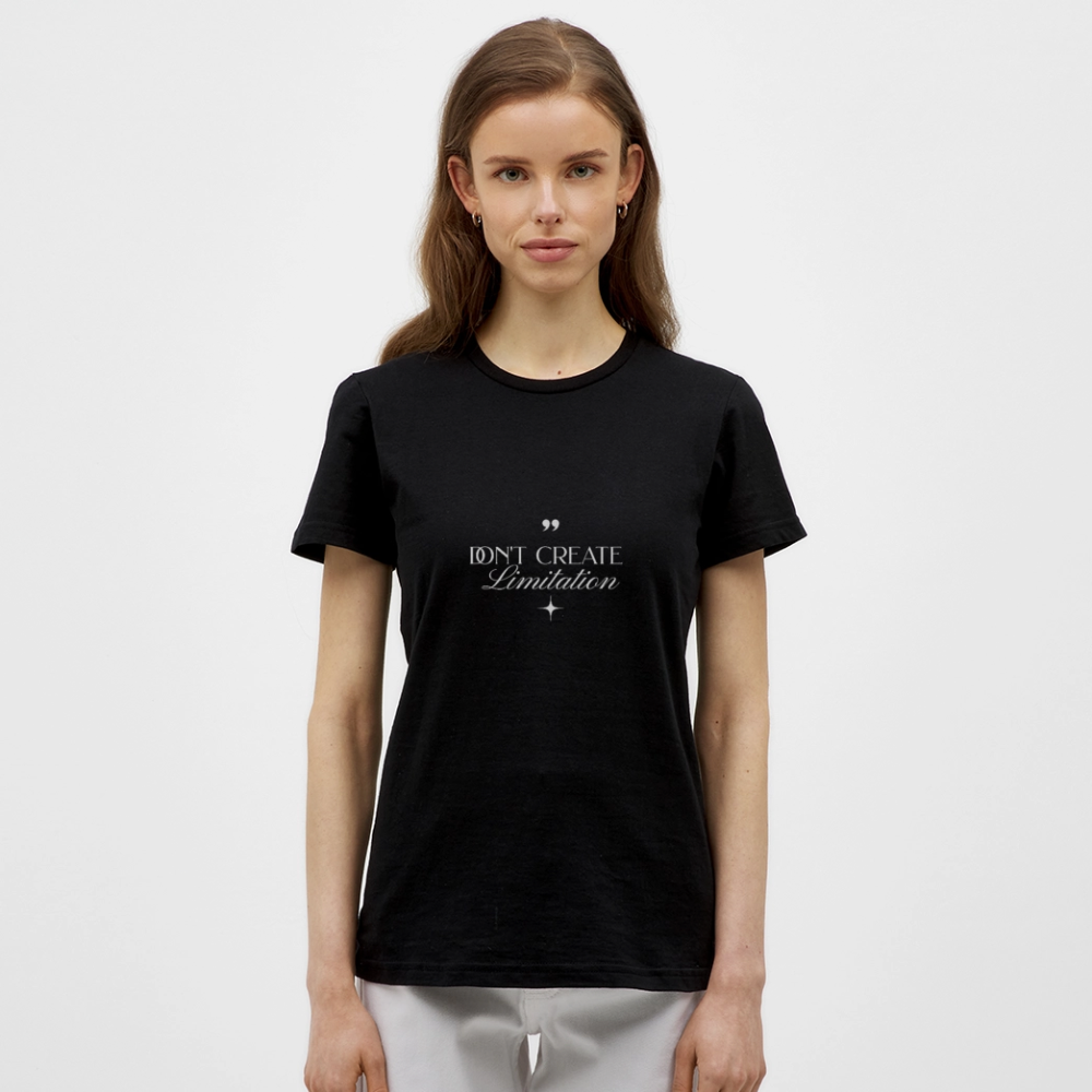 Don’t Create Limitation T-Shirt – Motivations Shirt | Selbstvertrauen & Mindset Statement für mehr Freiheit - Schwarz