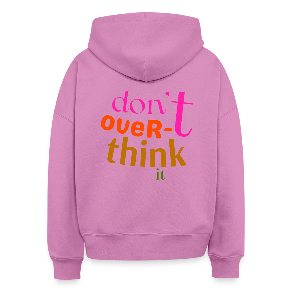 Hoodie – „Don’t Overthink It“ – Statement Hoodie aus Bio-Baumwolle - Pink