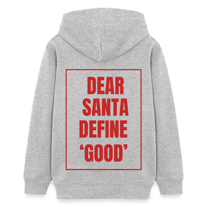 Kinder Hoodie „Dear Santa Define ‘Good’“ – aus 100 % Bio-Baumwolle | 9 - 13 Jahre - Grau meliert