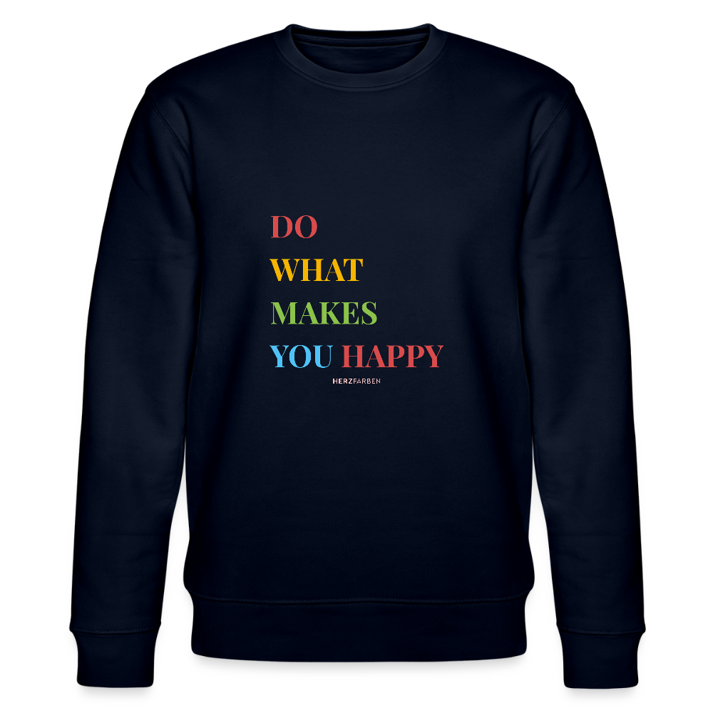 Bio Damen Sweatshirt „Do what makes you happy“ – Bunter Motivations-Pullover aus 100% Bio-Baumwolle - Navy