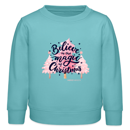 Kinder Sweatshirt „Believe in the Magic of Christmas“ – aus 100 % Bio-Baumwolle 3 - 8 Jahre - Pastelltürkis