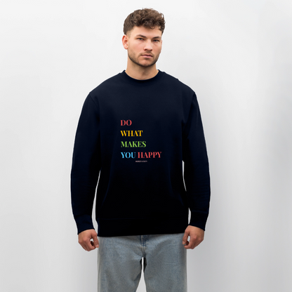 Bio Damen Sweatshirt „Do what makes you happy“ – Bunter Motivations-Pullover aus 100% Bio-Baumwolle - Navy