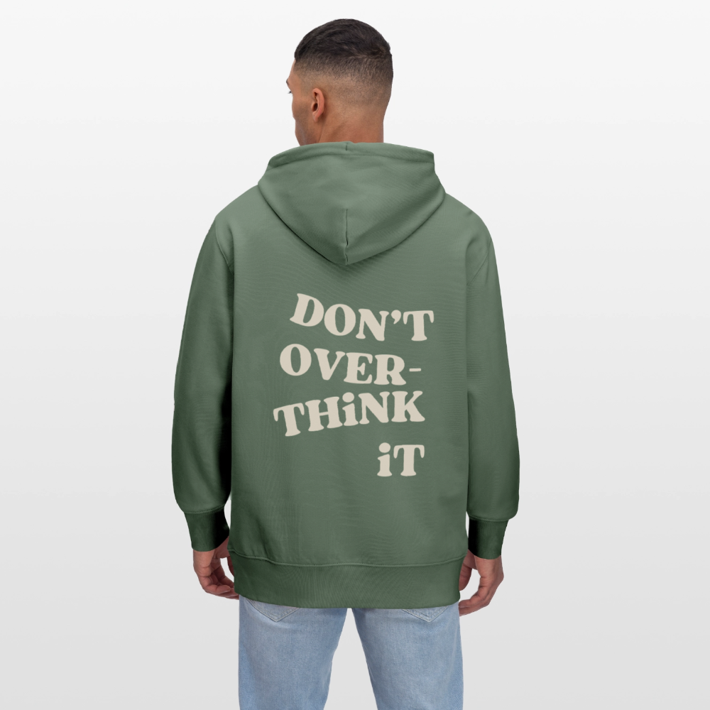 Hoodie „Don’t Overthink It“ – Bio-Baumwolle, nachhaltig & fair - Tanngrün