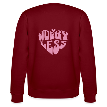 Worry Less Sweater – Statement Pullover mit Herz-Print | Cozy Unisex Sweatshirt für mehr Leichtigkeit - Burgunderrot