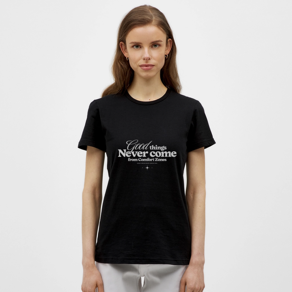 Good Things Never Come from Comfort Zones T-Shirt – Motivational Streetwear | Growth Mindset Shirt - Schwarz
