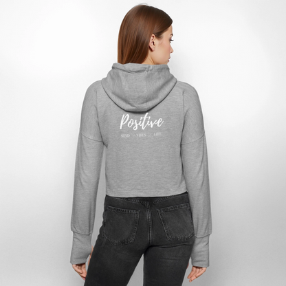 Positive Mind Vibes Life Cropped Hoodie – Streetwear Damen Hoodie mit Motivationsspruch - Grau meliert