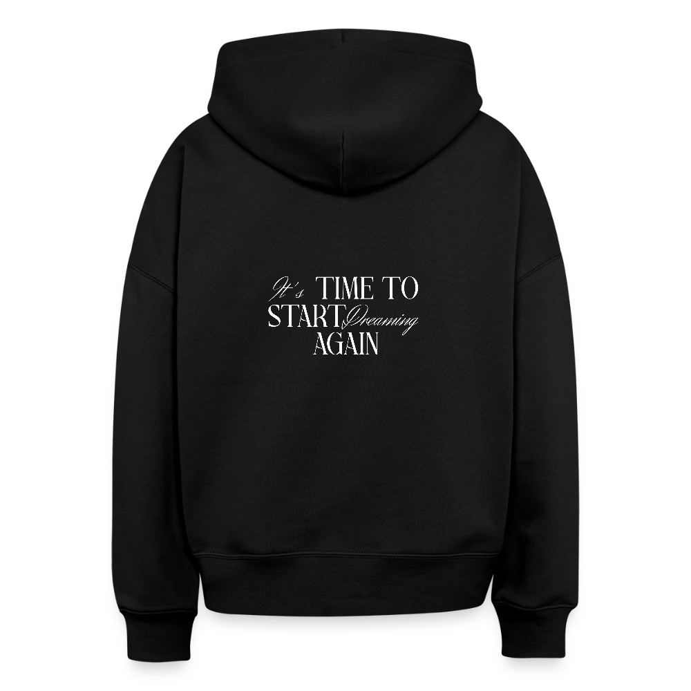 Hoodie „It’s Time to Start Dreaming Again“ – Bio-Baumwolle, fair & nachhaltig - Schwarz
