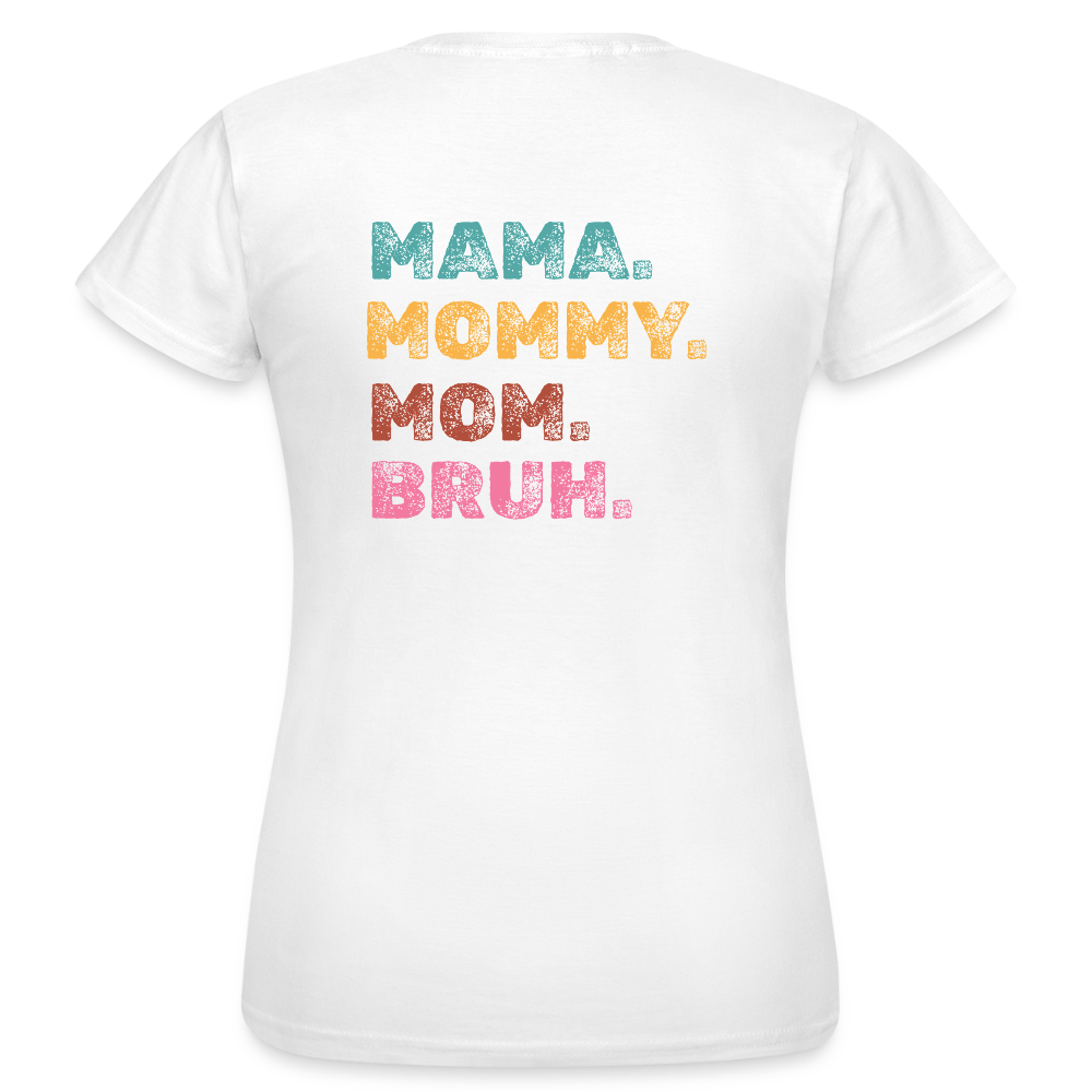 Mama T-Shirt – Lustiges Statement Shirt | Buntes Mommy Design für starke & coole Mamas - Weiß