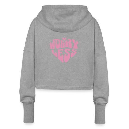 Worry Less Cropped Hoodie für Frauen – Stylischer Motivations-Hoodie - Grau meliert