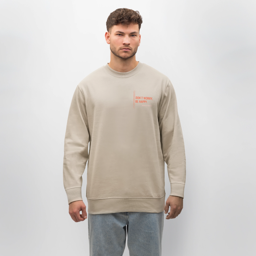 Sweatshirt „Don’t Worry, Be Happy“ – Minimal Design aus 100 % Bio-Baumwolle - Beige