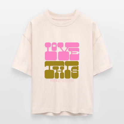 Herzfarben Oversize Damen T-Shirt „LOVE IS THIS“ – Statement Shirt aus Bio-Baumwolle im Retro Look - Naturroh