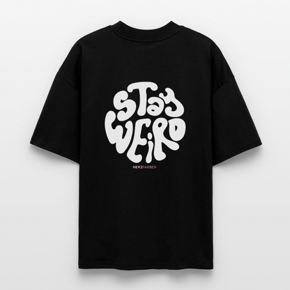 Stay Weird T-Shirt aus 100 % Bio-Baumwolle | Statement Shirt mit Rückenprint nachhaltig - Schwarz