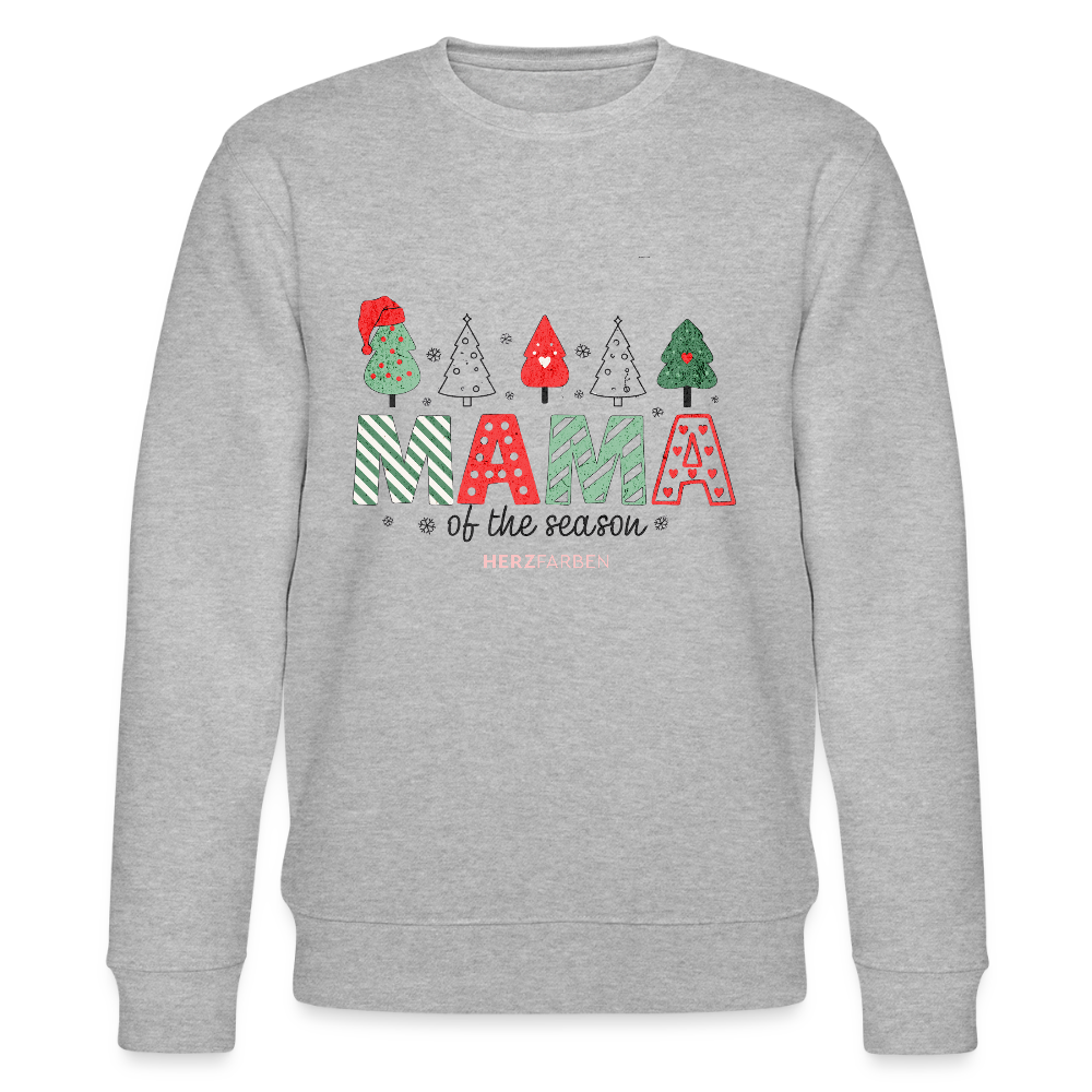 Sweatshirt „Mama of the Season“ 🎅🌲 | Weihnachten | 100% Bio-Baumwolle - Grau meliert