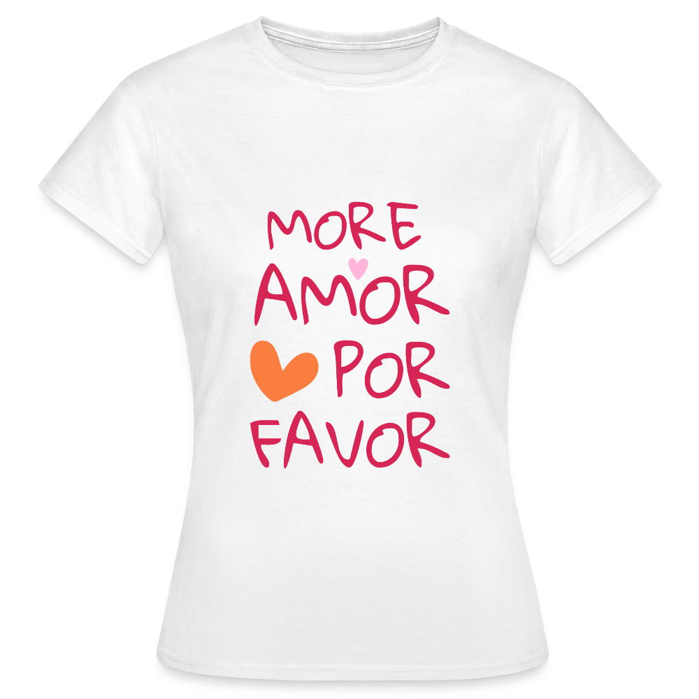 More Amor Por Favor T-Shirt – Buntes Statement Shirt | Liebevolles Lifestyle Design mit Herz - Weiß