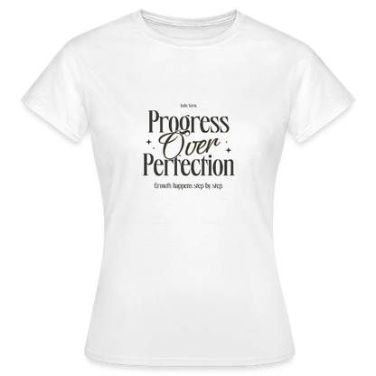 Progress Over Perfection T-Shirt – Motivation & Mindset Shirt | Growth Mindset Tee - Weiß