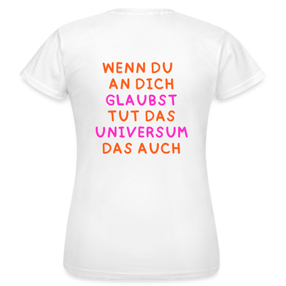 Universum T-Shirt – Spirituelles Shirt mit motivierendem Spruch - Weiß