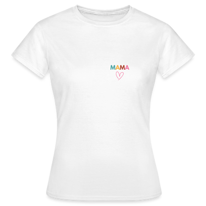 Mama T-Shirt – Lustiges Statement Shirt | Buntes Mommy Design für starke & coole Mamas - Weiß