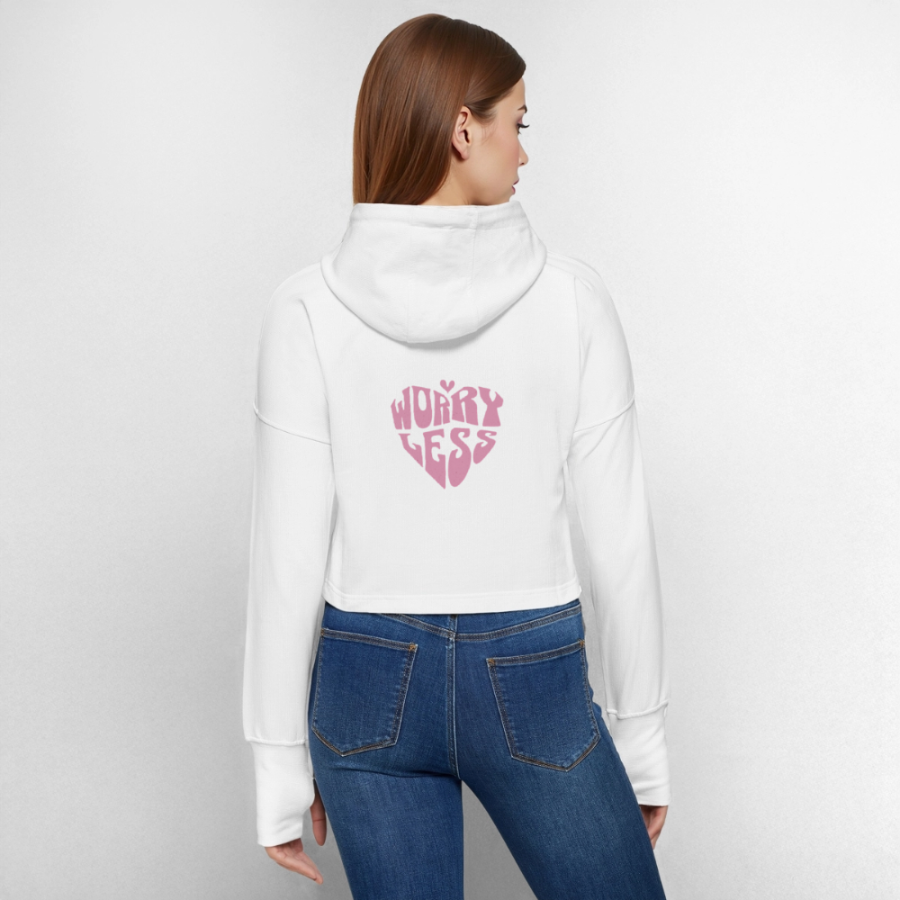 Worry Less Cropped Hoodie für Frauen – Stylischer Motivations-Hoodie - Weiß