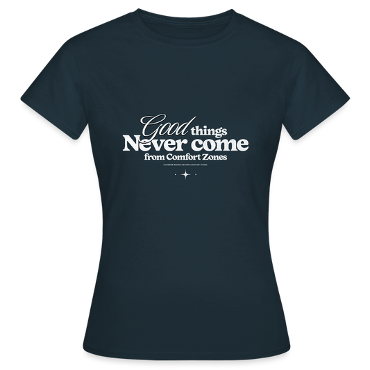 Good Things Never Come from Comfort Zones T-Shirt – Motivational Streetwear | Growth Mindset Shirt - Navy