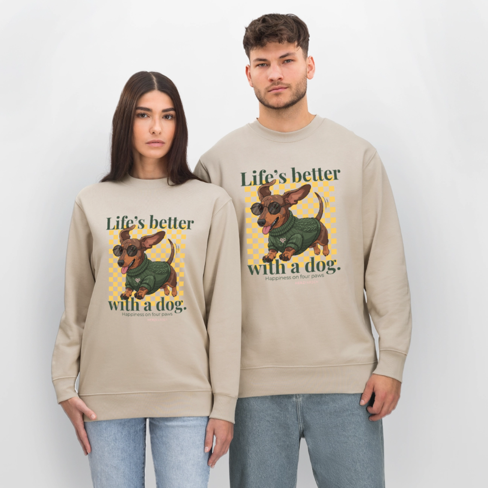Herzfarben Sweatshirt „Life’s Better with a Dog“ – Hunde Sweatshirt aus 100 % Bio-Baumwolle - Beige