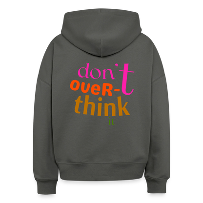 Hoodie – „Don’t Overthink It“ – Statement Hoodie aus Bio-Baumwolle - Anthrazit